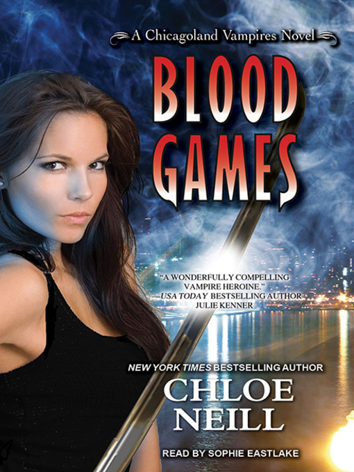 Title details for Blood Games by Chloe Neill - Available